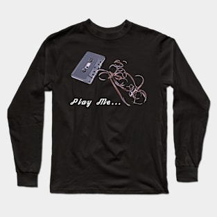 Play Me! Long Sleeve T-Shirt